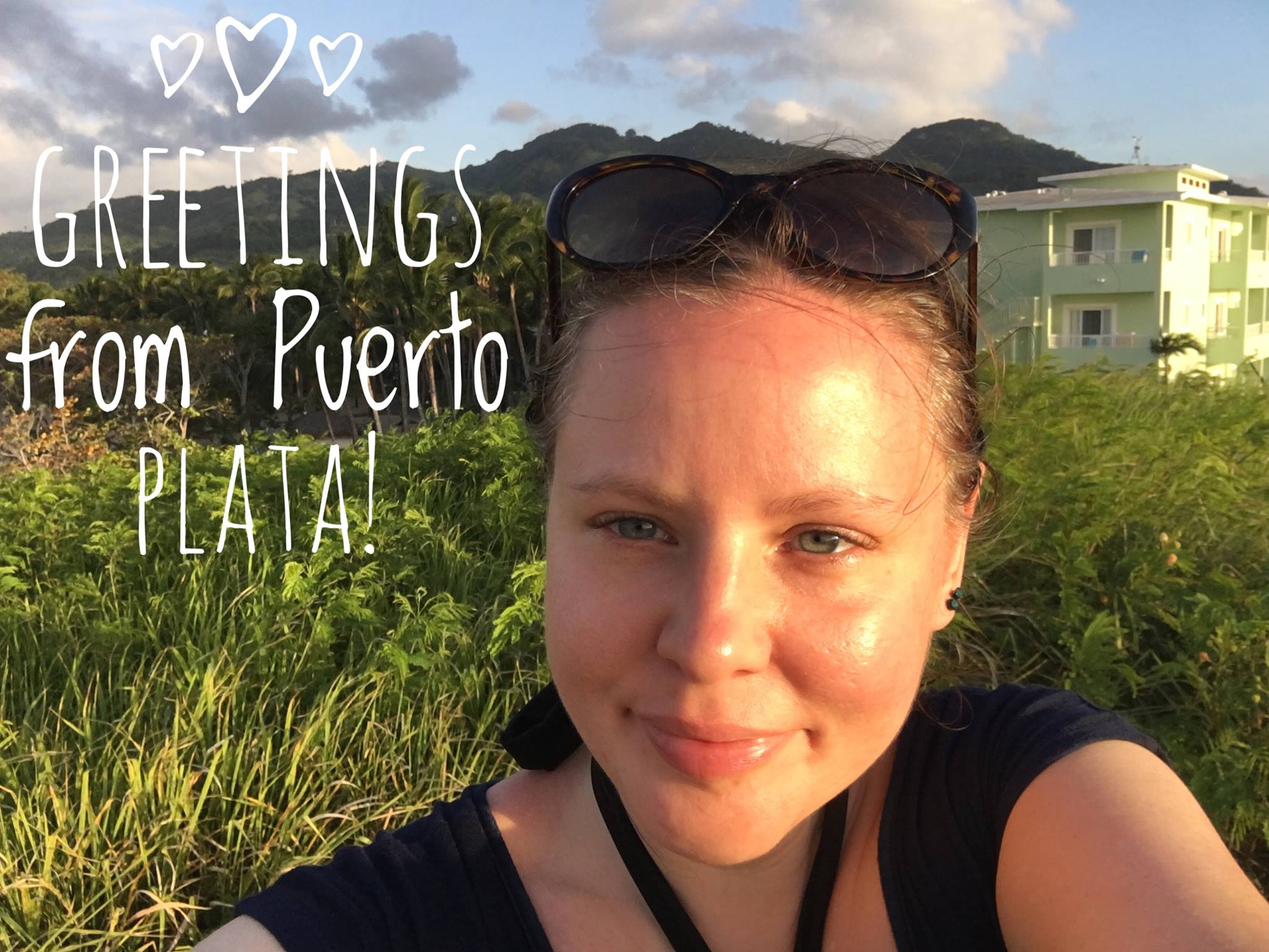 Greetings from Puerto Plata!